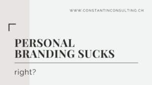 Personal Branding sucks